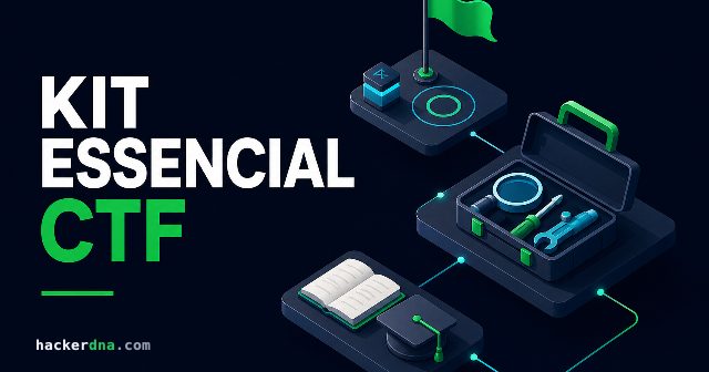 Ferramentas CTF: Kit Essencial de Hacking para Iniciantes (2026)