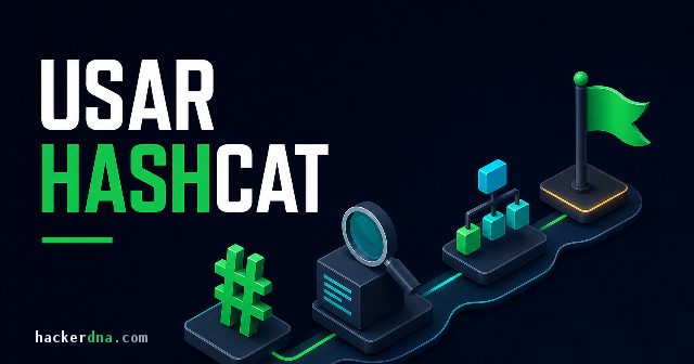 Como Usar o Hashcat: Modos de Ataque e Exemplos (2026)