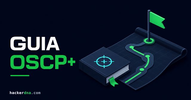 Roadmap OSCP+ 2026: guia para passar na primeira tentativa
