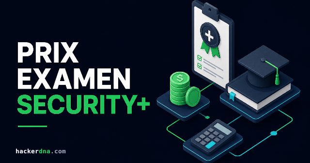 Prix de l'examen CompTIA Security+ 2026 : tarifs et économies