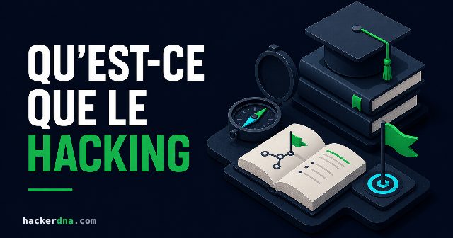 Qu'est-ce que le Hacking ? Guide Complet pour Débutants 2026